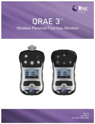 QRAE 3 Wireless Personal Four-Gas Monitors Users Guide