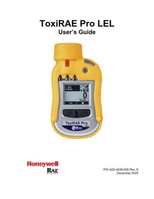ToxiRAE Pro LEL Personal Monitors User Guide
