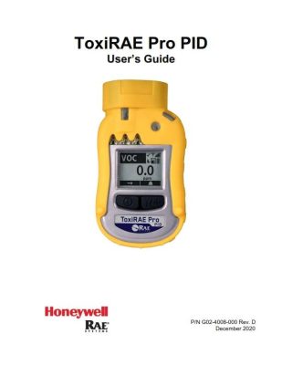 ToxiRAE Pro PID Personal Monitors User Guide